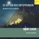 NDR Chor - Es ist Ein Ros Entsprungen (24/48 FLAC)