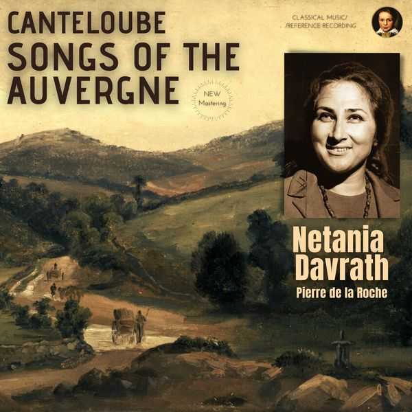 Netania Davrath: Canteloube - Songs of the Auvergne (24/44 FLAC)