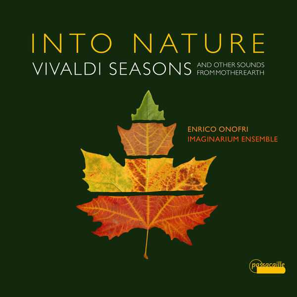 Onofri: Into Nature - Vivaldi Seasons and Other Sounds from Mother Earth (24/192 FLAC)
