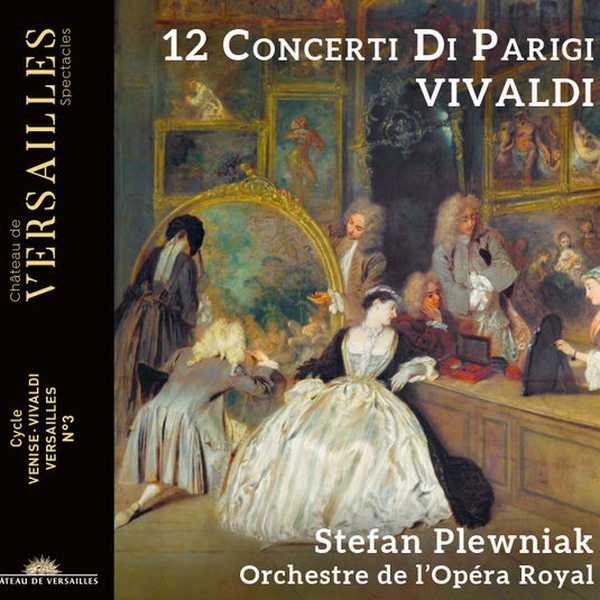 Stefan Plewniak: Vivaldi - 12 Concerti Di Parigi (24/96 FLAC)