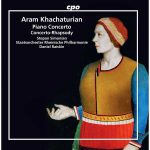 Daniel Raiskin: Khachaturian - Piano Concerto, Concerto-Rhapsody (FLAC)
