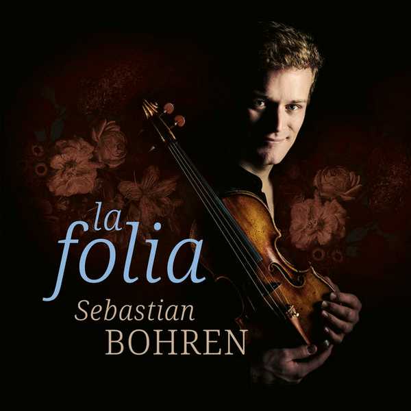 Sebastian Bohren - La Folia (24/44 FLAC)