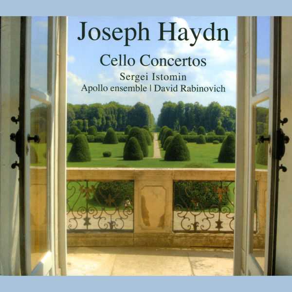 Sergei Istomin, Apollo Ensemble, David Rabinovich: Joseph Haydn - Cello Concertos (FLAC)