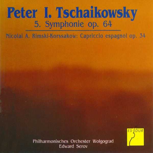 Serov: Tchaikovsky - Symphony no.5; Rimsky-Korsakov - Capriccio Espagñol (FLAC)