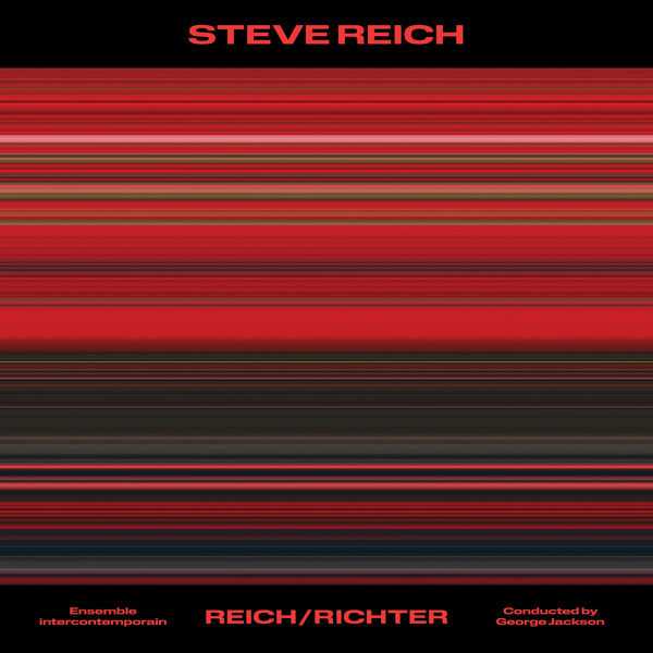 Steve Reich - Reich/Richter (24/48 FLAC)