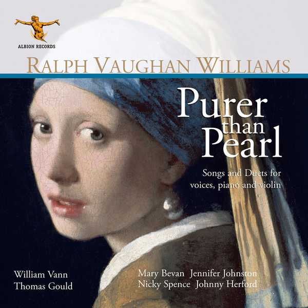 Vaughan Williams: Purer Than Pearl - Songs and Duets for Voices, Piano and Violin (24/96 FLAC)