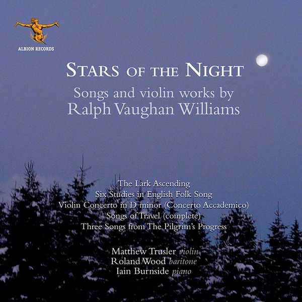 Stars of the Night: Songs and Violin Works by Ralph Vaughan Williams (24/44 FLAC)