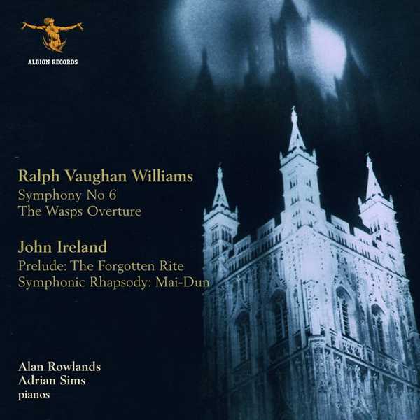 Rowlands, Sims: Vaughan Williams - Symphony no.6, The Wasps Overture; Ireland - Prelude: The Forgotten Rite, Symphonic Rhapsody: Mai-Dun (FLAC)