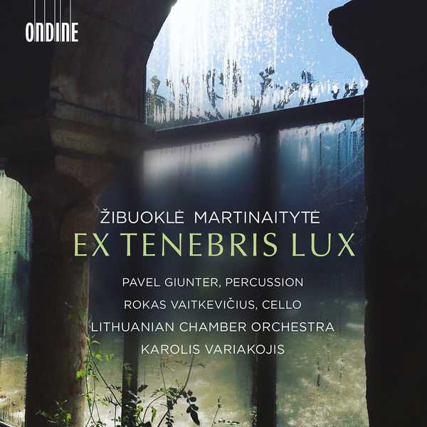 Žibuoklė Martinaitytė - Ex Tenebris Lux (24/96 FLAC)