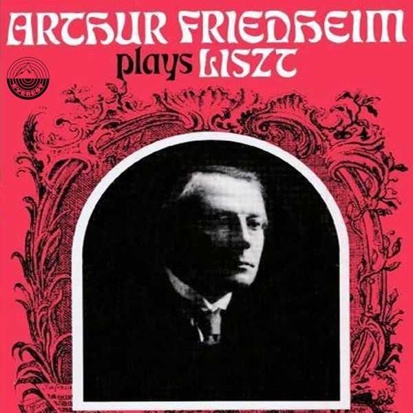 Arthur Friedheim plays Liszt (FLAC)
