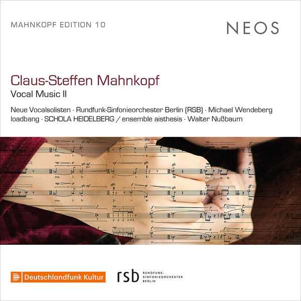 Claus-Steffen Mahnkopf - Vocal Music II (24/44 FLAC)