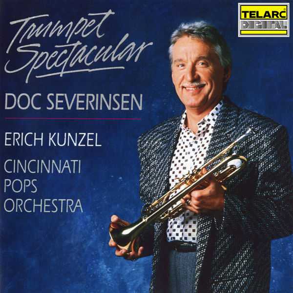 Doc Severinsen, Erich Kunzel - Trumpet Spectacular (FLAC)