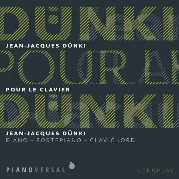 Jean-Jacques Dünki - Pour le Clavier (FLAC)