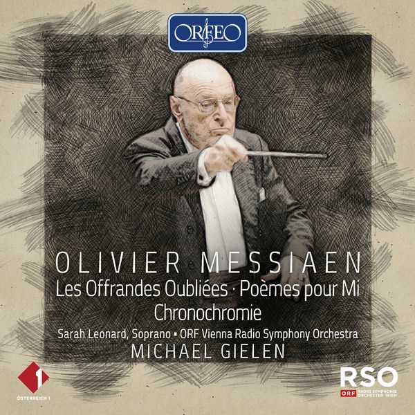 Gielen: Messiaen - Les Offrandes Oubliées, Poèmes pour Mi, Chronochromie (FLAC)