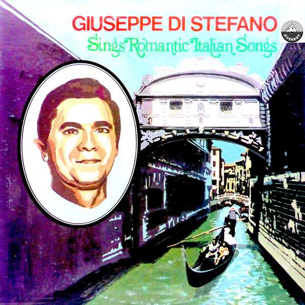 Giuseppe di Stefano sings Romantic Italian Songs (24/44 FLAC)