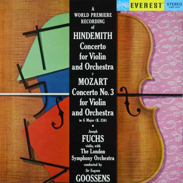 Fuchs, Goossens: Hindemith - Concerto for Violin and Orchestra; Mozart - Concerto no.3 for Violin and Orchestra in G Major K.216 (24/192 FLAC)
