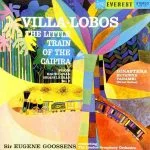 Goossens: Villa-Lobos - Little Train of Caipira; Ginastera - Estancia, Panambi (24/192 FLAC)