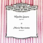 Hipólito Lázaro sings Tenor; Maria Barrientos sings Soprano (24/96 FLAC)