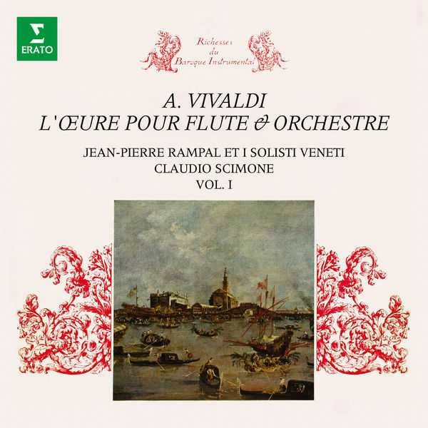 Jean-Pierre Rampal, Claudio Scimone: Vivaldi - L'œuvre pour Flûte et Orchestre vol.1 (FLAC)