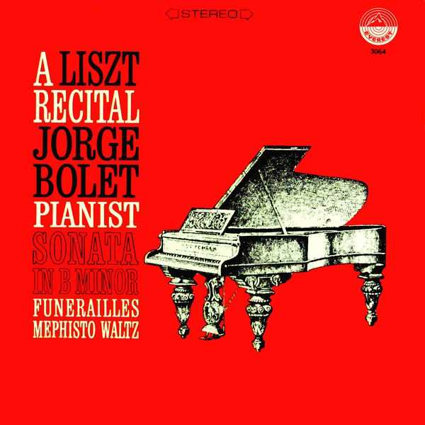 Jorge Bolet - A Liszt Recital: Sonata in B Minor, Funerailles, Mephisto Waltz (24/192 FLAC)