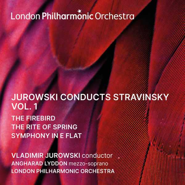 Jurowski Conducts Stravinsky vol.1 (24/48 FLAC)