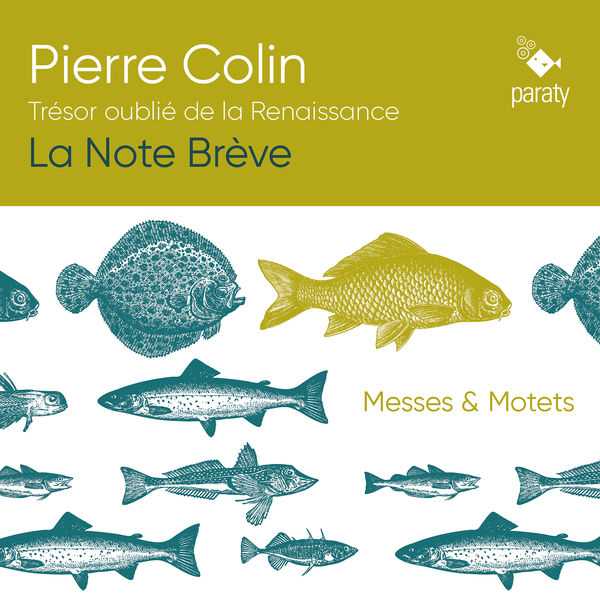 La Note Brève: Pierre Colin - Trésor Oublié de la Renaissance (24/88 FLAC)