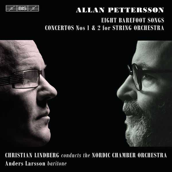 Lindberg: Pettersson - Eight Barefoot Songs, Concertos no.1 & 2 for Strings Orchestra (24/44 FLAC)