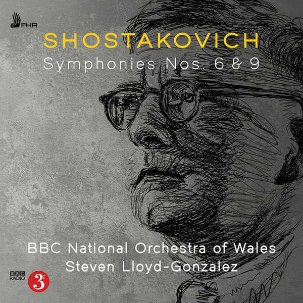 Lloyd-Gonzalez: Shostakovich - Symphonies no.6 & 9 (FLAC)