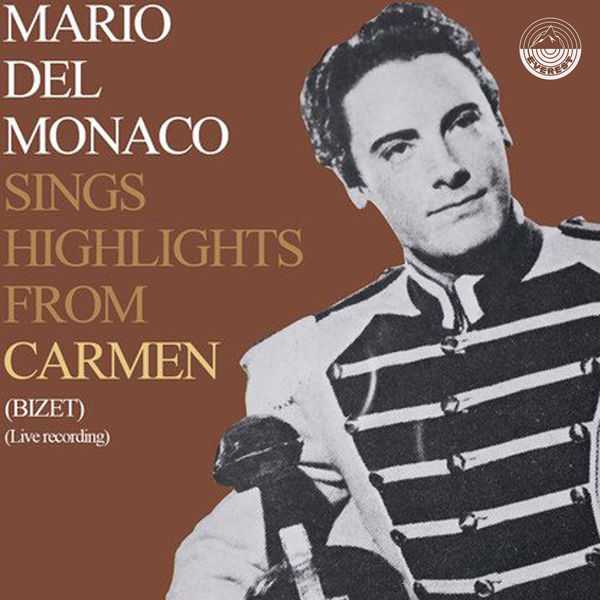Mario del Monaco sings Highlights From Carmen (FLAC)
