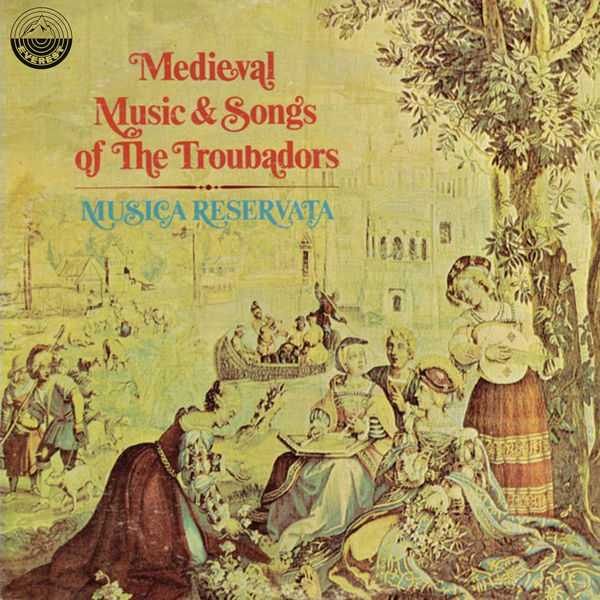 Musica Reservata - Medieval Music & Songs Of The Troubadors (FLAC)
