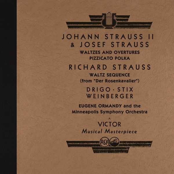 Ormandy: Johann Strauss II & Josef Strauss - Waltzes and Overtures, Pizzicato Polka; Richard Strauss - Waltz Sequence; Drigo, Stix, Weinberger (24/96 FLAC)