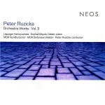 Peter Ruzicka - Orchestra Works vol.3 (FLAC)