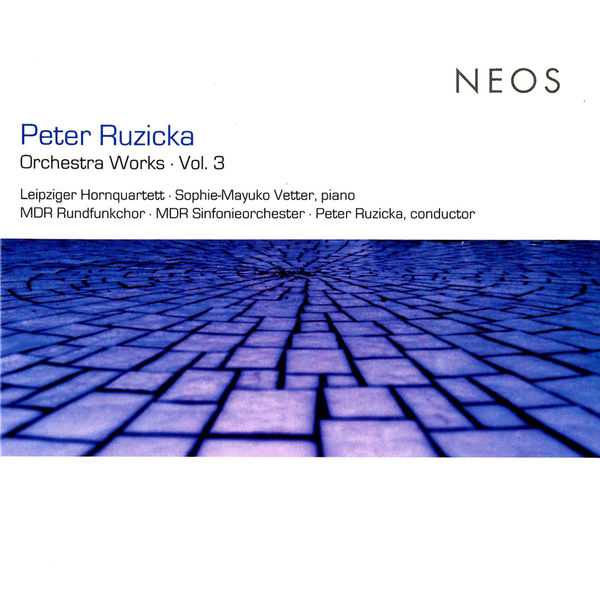 Peter Ruzicka - Orchestra Works vol.3 (FLAC)