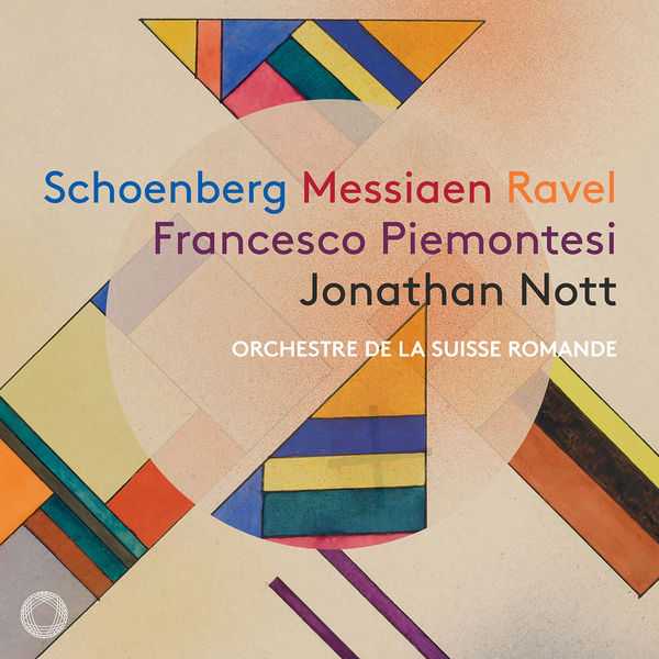 Francesco Piemontesi, Jonathan Nott: Schoenberg, Messiaen, Ravel (24/192 FLAC)