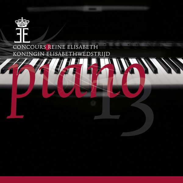 Queen Elisabeth Competition: Piano 2013. Live (FLAC)