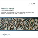 Baby Sommer Kiecktett: Quiétude Fragile (24/48 FLAC)