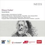 Klaus Huber - Vocal Works (FLAC)