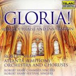 Robert Shaw: Gloria! Music of Praise and Inspiration (FLAC)