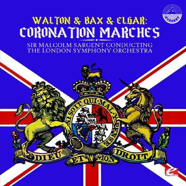 Sargent: Walton & Bax & Elgar - Coronation Marches (FLAC)