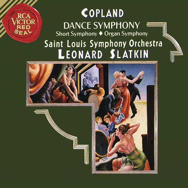 Slatkin: Copland - Dance Symphony, Short Symphony, Organ Symphony (FLAC)
