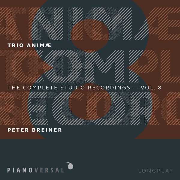 Trio Animæ - Complete Studio Recordings vol.8 (FLAC)