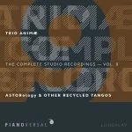 Trio Animæ - Complete Studio Recordings vol.9 (FLAC)
