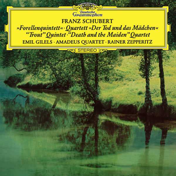 Gilels, Zepperitz, Amadeus Quartet: Schubert - The Trout Quintet, Death and the Maiden Quartet (24/96 FLAC)