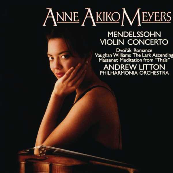 Anne Akiko Meyers: Mendelssohn - Violin Concerto; Dvořák - Romance; Vaughan Williams - The Lark Ascending; Massenet - Thaïs Meditation (FLAC)
