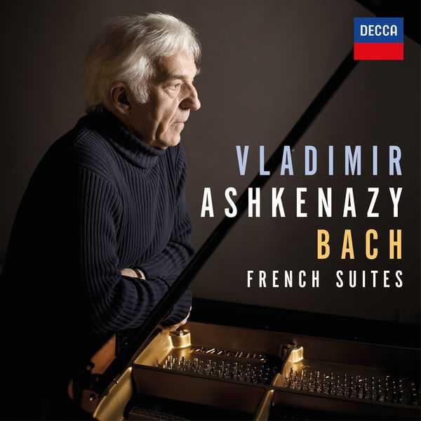 Ashkenazy: Bach - French Suites (24/96 FLAC)