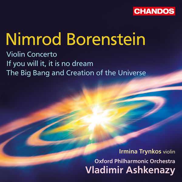 Ashkenazy: Borenstein - Violin Concerto, If You Will It, It Is No Dream, The Big Bang and Creation of the Universe (24/96 FLAC)