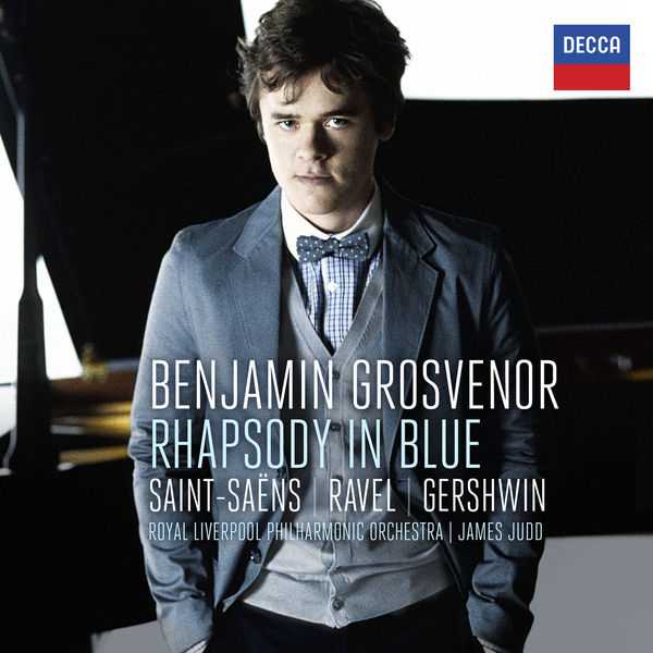 Benjamin Grosvenor: Rhapsody In Blue - Saint-Säens, Ravel, Gershwin (24/96 FLAC)