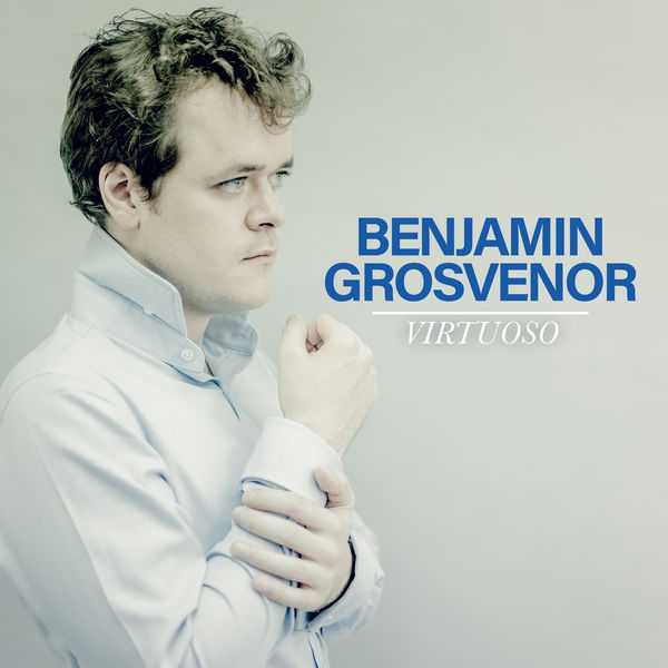 Benjamin Grosvenor - Virtuoso (FLAC)