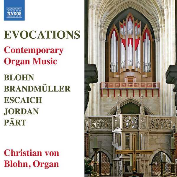Christian von Blohn: Evocations - Contemporary Organ Music (24/96 FLAC)