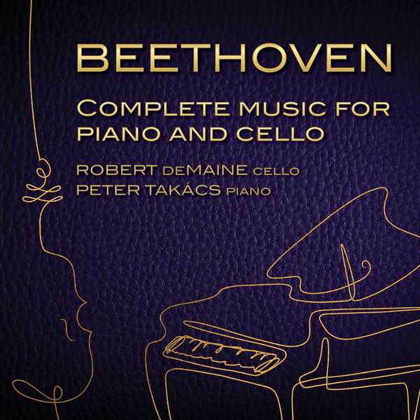 DeMaine, Takács: Beethoven - Complete Music for Piano & Cello (24/96 FLAC)